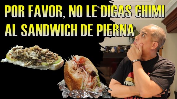 Chimi vs Sandwich de pierna