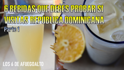 Seis bebidas dominicanas que debes probar